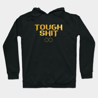 Tough Shit Mamba Hoodie